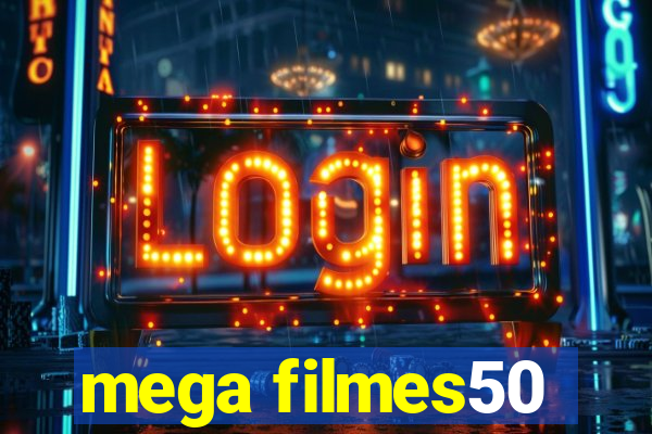 mega filmes50